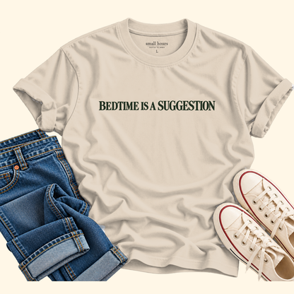 bedtime is a suggestion