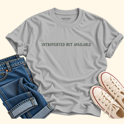 introverted but available