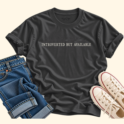 introverted but available