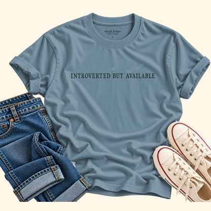 introverted but available