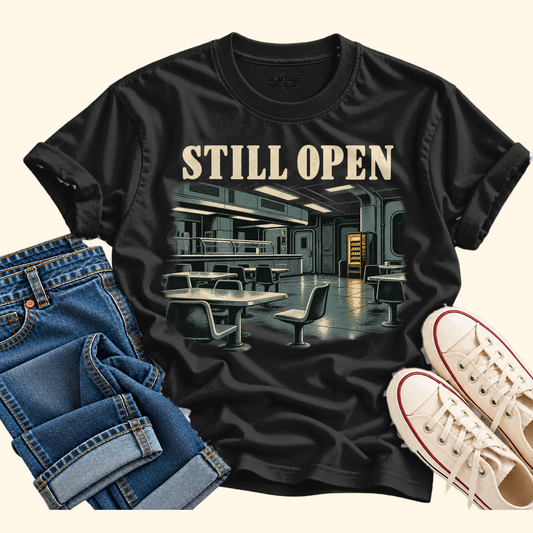 still open