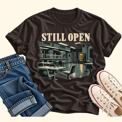 still open