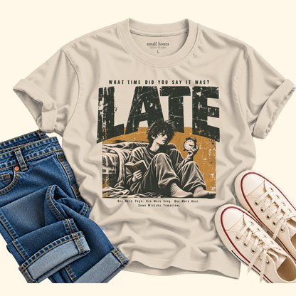 late