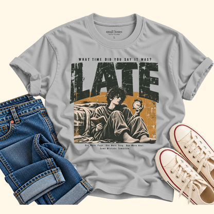 late