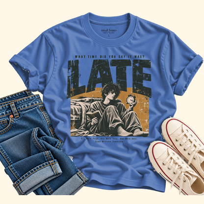 late