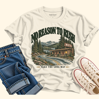 no reason to rush