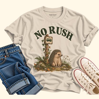 no rush
