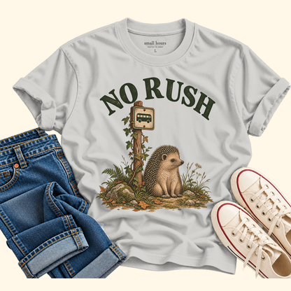 no rush