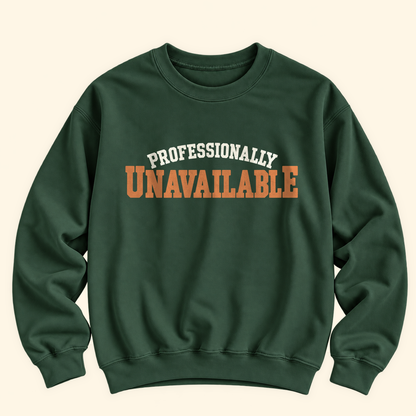 professionally unavailable