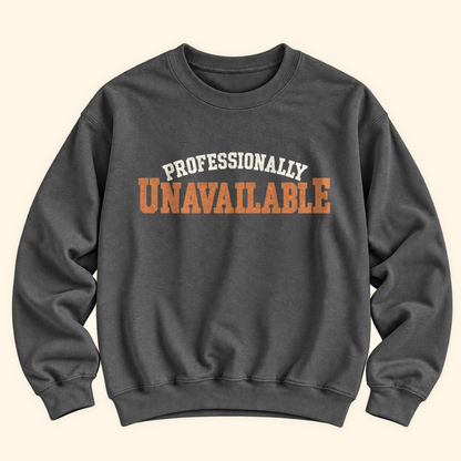 professionally unavailable