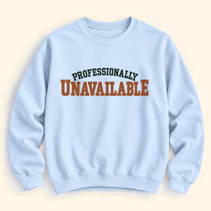 professionally unavailable