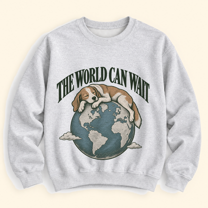 the world can wait